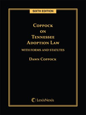cover image of Coppock on Tennessee Adoption Law with Forms and Statutes
